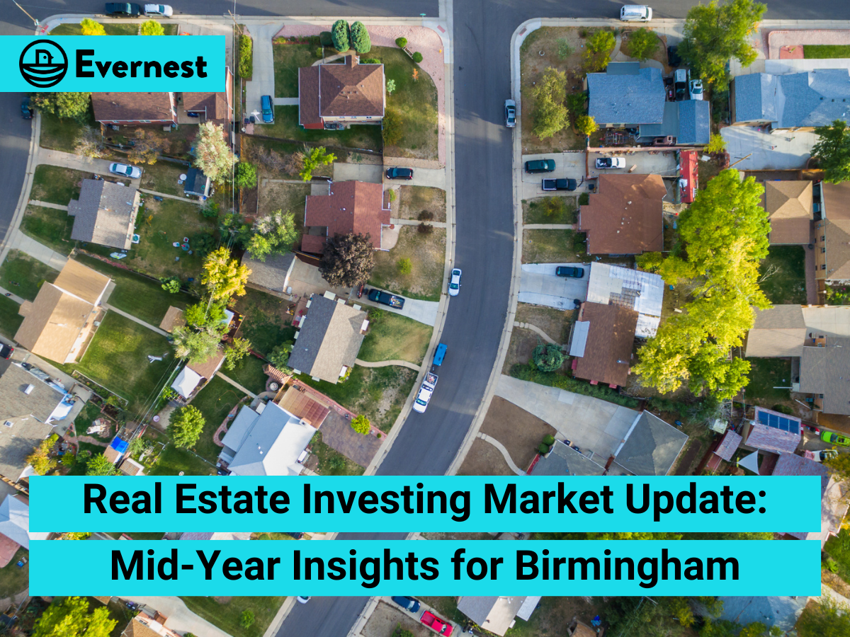 Real Estate Investing Market Update: Mid-Year Insights for Birmingham